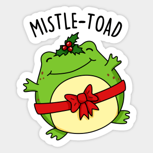 Mistletoad Cute Christmas Mistletoe Toad Pun Sticker